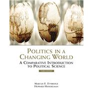Politics in a Changing World A Comparative Introduction to Political Science (with InfoTrac)