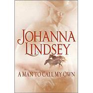 A Man to Call My Own; A Novel