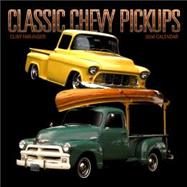 Classic Chevy Pickups 2006 Calendar