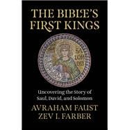 The Bible's First Kings