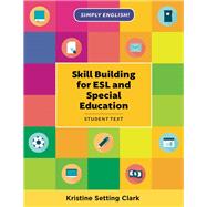 Skill Building for ESL and Special Education Student Textbook