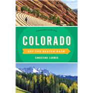Colorado Off the Beaten Path® Discover Your Fun