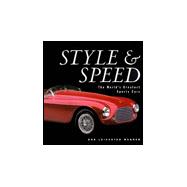 Style and Speed : Sports Cars That Revolutionized the Automotive Industry