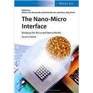 The Nano-Micro Interface, 2 Volumes Bridging the Micro and Nano Worlds