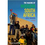 The Making of Modern South Africa Conquest, Apartheid, Democracy