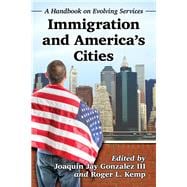 Immigration and America's Cities