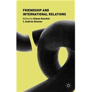 Friendship and International Relations