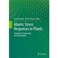 Abiotic Stress Responses in Plants
