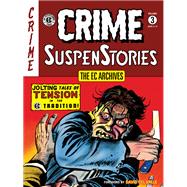 The EC Archives: Crime Suspenstories Volume 3 book cover, ISBN 9781506736334