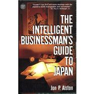 Intelligent Businessman's Guide to Japan Intelligent Businessman's Guide to Japan