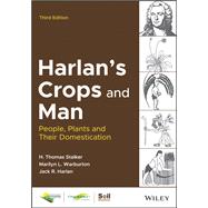 Harlan's Crops and Man People, Plants and Their Domestication