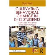 Cultivating Behavioral Change in K–12 Students
