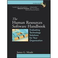 The Human Resources Software Handbook: EvaluatingTechnology Solutions for Your Organization