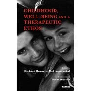 Childhood, Well-Being and Therapeutic Ethos