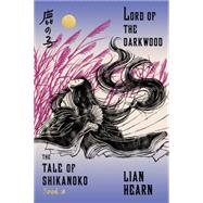 Lord of the Darkwood Book 3 in the Tale of Shikanoko