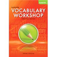 Vocabulary Workshop ©2012 Enriched Edition Student Edition Level H, Grades 12+