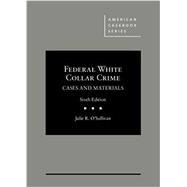 Federal White Collar Crime Cases and Materials