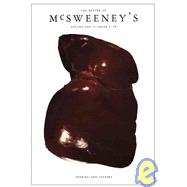 The Better of McSweeney's, Volume One?Issues 1-10 Stories and Letters