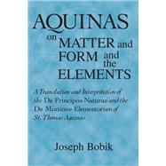 Aquinas on Matter and Form and the Elements