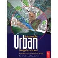 Sustainable Urban Neighbourhood : Building the 21st Century Home
