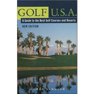 Golf U. S. A. 2001-02 : A Guide to the Best Golf Courses and Resorts