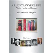 A Lucky Lawyer’S Life
