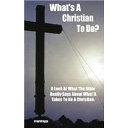 What's a Christian to Do?