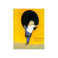 The Child: Infants, Children, and Adolescents