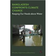 Bangladesh Confronts Climate Change
