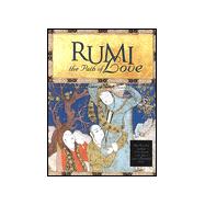 Rumi the Path of Love