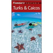 Frommer's<sup>®</sup> Portable Turks & Caicos, 2nd Edition