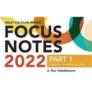 Wiley CIA 2022 Focus Notes Part 1 Essentials of Internal Auditing