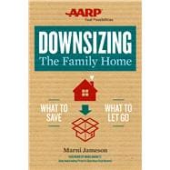 Downsizing the Family Home What to Save, What to Let Go