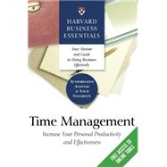 Time Management : Increase Your Personal Productivity and Effectiveness