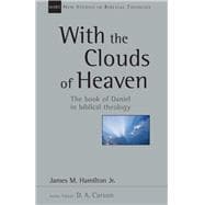 With the Clouds of Heaven