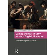 Games and War in Early Modern English Literature book cover, ISBN 9781003696339