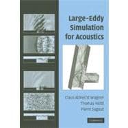 Large-eddy Simulation for Acoustics