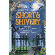 Short and Shivery : 30 Chilling Tales