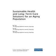 Sustainable Health and Long-term Care Solutions for an Aging Population
