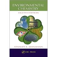 Environmental Chemistry, Eighth Edition
