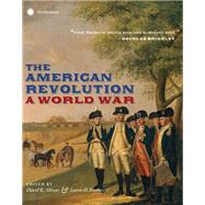 The American Revolution A World War,9781588346339
