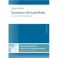 Encounters with Isaiah Berlin