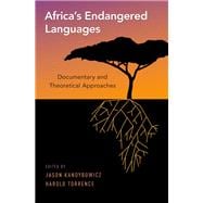 Africa's Endangered Languages Documentary and Theoretical Approaches