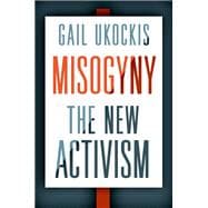 Misogyny The New Activism