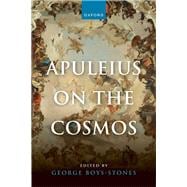 Apuleius on the Cosmos