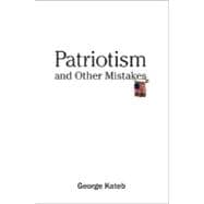 Patriotism and Other Mistakes