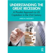 Understanding the Great Recession