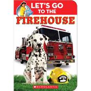 Let's Go to the Firehouse