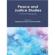 Critical Pedagogy in Peace and Justice Studies