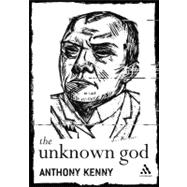 The Unknown God Agnostic Essays